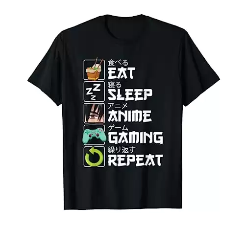 Eat Sleep Anime Gaming Repeat - T-Shirt